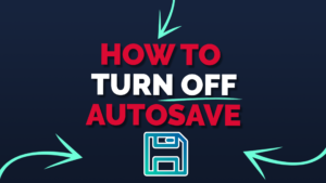 HOW TO Turn off autosave